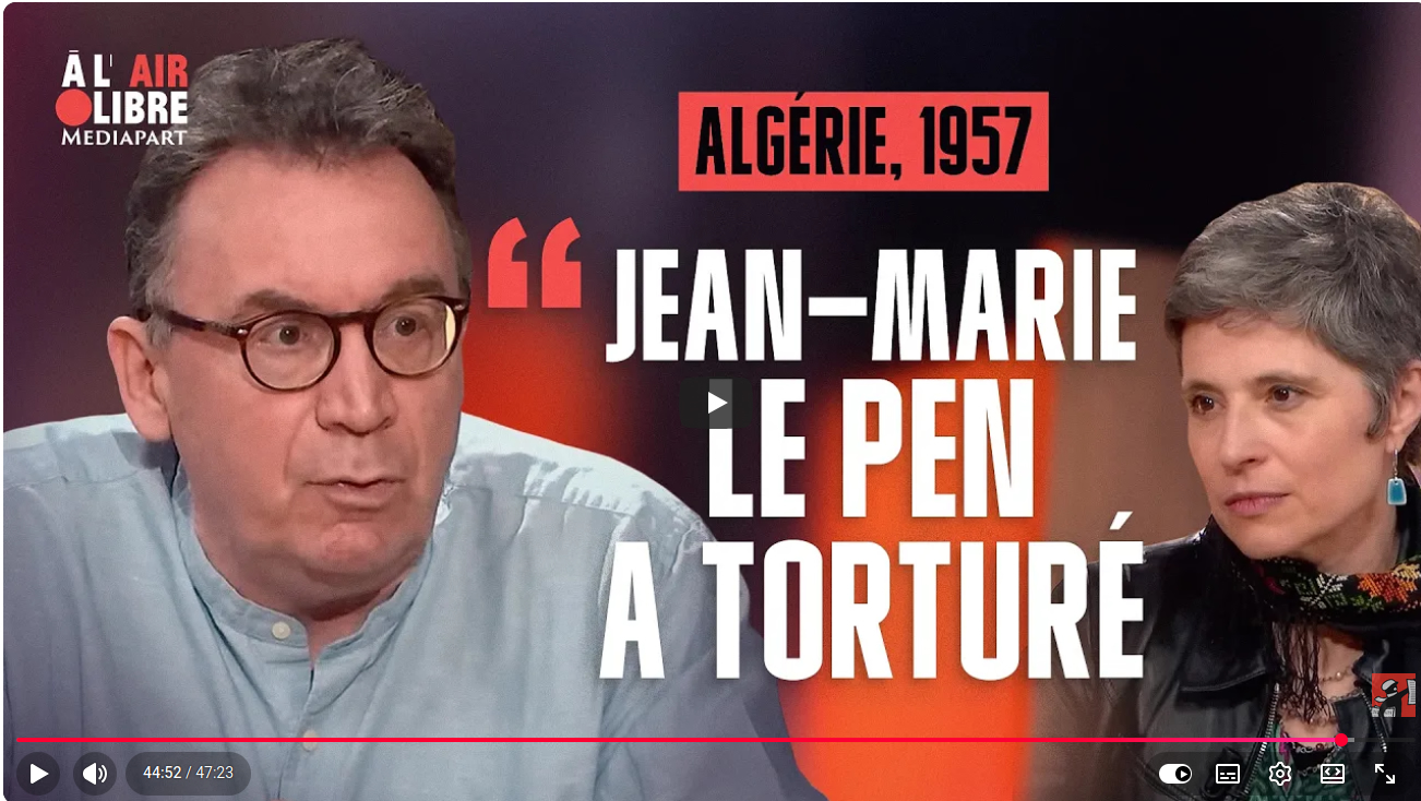 En Algerie en 1957_ Jean-Marie Le Pen a torturé _Médiapart _A l_air libre_