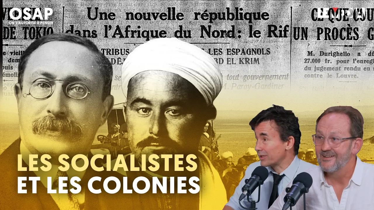Suprémacisme soft _Les socialistes français et la domination coloniale _LE MEDIA _On s_autorise a penser episode artwork