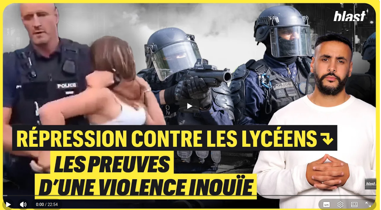 REPRESSION CONTRE LES LYCEENS _ LES PREUVES D’UNE VIOLENCE INOUÏE _ BLAST INFO episode artwork